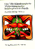 Mecklenburgisch-Vorpommersches Schimpfwörterbuch